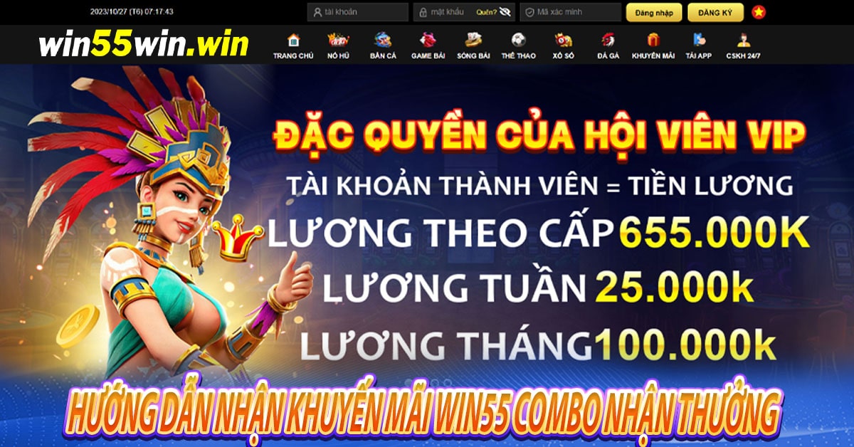 Hướng dẫn nhận khuyến mãi Win55 combo nhận thưởng