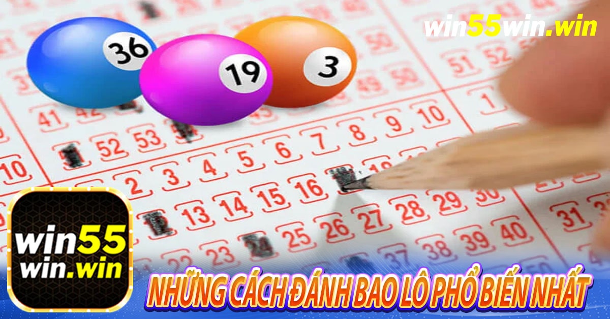 Những cách đánh bao lô phổ biến nhất