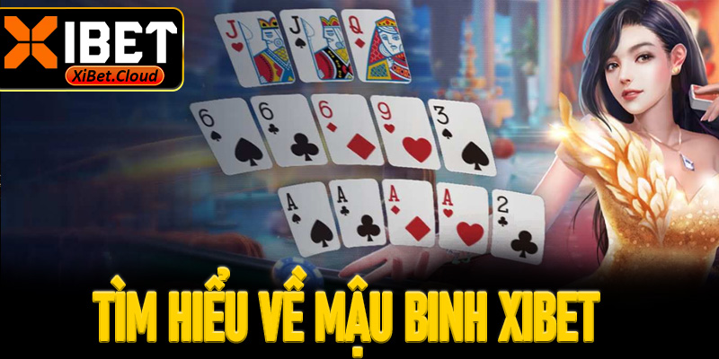 Tìm hiểu về Mậu binh XiBet